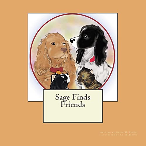 Stock image for Sage Finds Friends: Katie Araujo for sale by Welcome Back Books