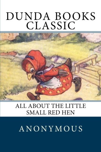 Beispielbild fr All About the Little Small Red Hen zum Verkauf von Revaluation Books