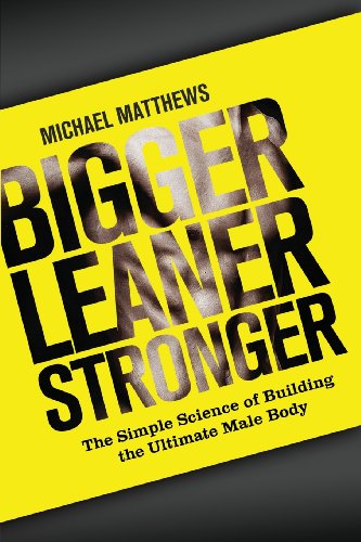 Beispielbild fr Bigger Leaner Stronger : The Simple Science of Building the Ultimate Male Body zum Verkauf von Better World Books