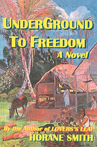 Stock image for Underground to Freedom for sale by THE SAINT BOOKSTORE