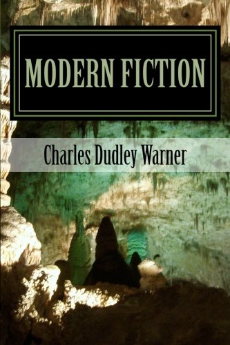 Modern Fiction (9781475148527) by Charles Dudley Warner