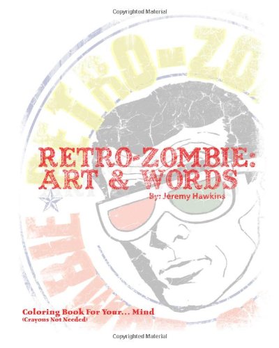 Stock image for Retro-Zombie: Art & Words for sale by Revaluation Books