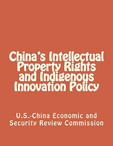 Imagen de archivo de China's Intellectual Property Rights and Indigenous Innovation Policy a la venta por Lucky's Textbooks