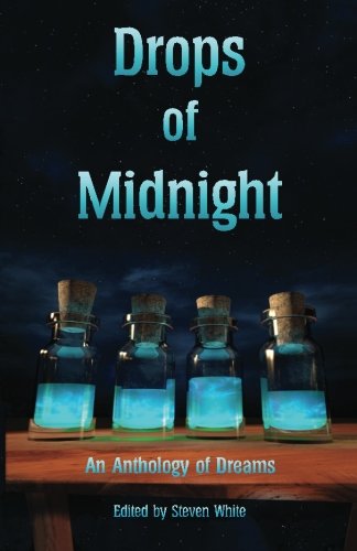 Beispielbild fr Drops of Midnight: An Anthology of Dreams zum Verkauf von Revaluation Books