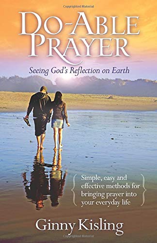 Stock image for Do-Able Prayer : Seeing God's Reflection on Earth for sale by Better World Books: West