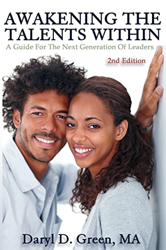 Stock image for Awakening the Talents Within: A Guide For the Next Generation of Leaders for sale by THE SAINT BOOKSTORE