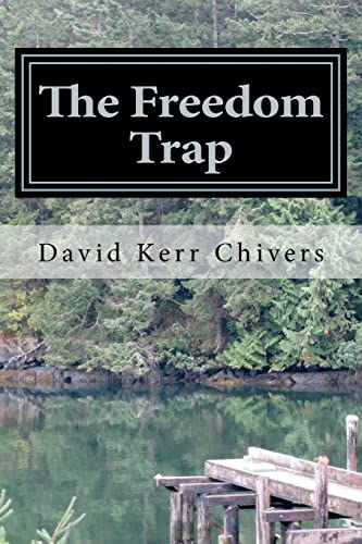 Beispielbild fr The Freedom Trap zum Verkauf von THE SAINT BOOKSTORE