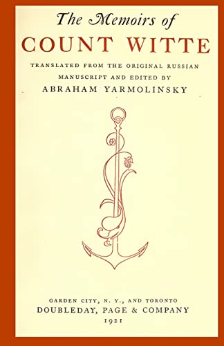 9781475159424: The Memoirs of Count Witte: Translated from the Original Russian Manuscript and Edited ny Abraham Yarmolinksy