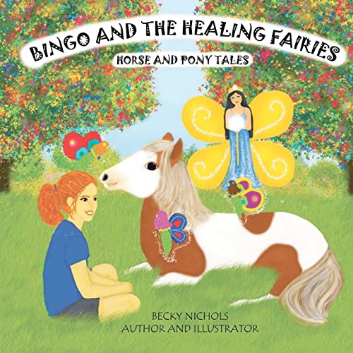 9781475159943: Bingo and the Healing Fairies: Volume 3