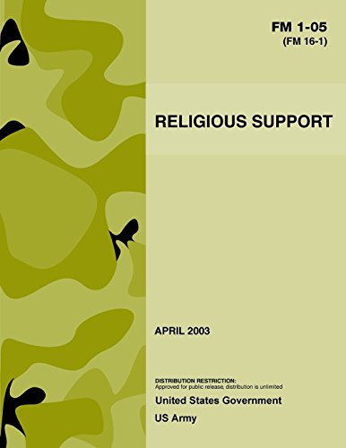 Beispielbild fr FM 1-05 (FM 16-1) Religious Support April 2003 zum Verkauf von Hawking Books
