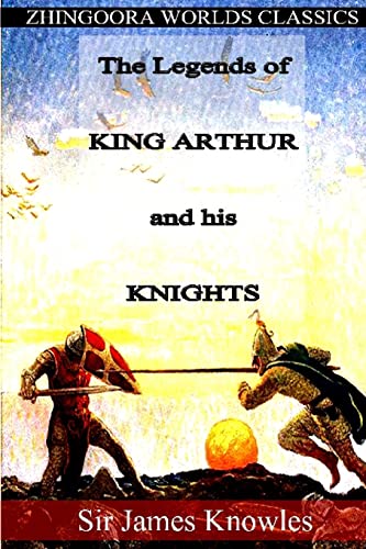 Stock image for The Legends of King Arthur and his Knights for sale by Ergodebooks