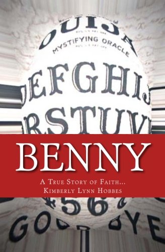 Imagen de archivo de Benny: A True Story of Faith. a la venta por Revaluation Books