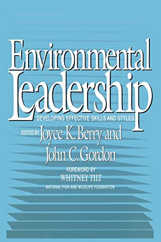 Stock image for Enviromental Leadership: Developing Effective Skills and Styles for sale by THE SAINT BOOKSTORE