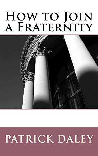 Stock image for How to Join a Fraternity for sale by Better World Books