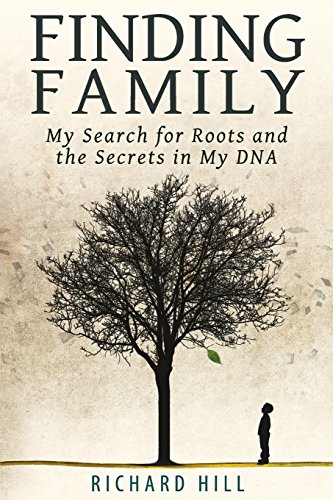 Stock image for Finding Family: My Search for Roots and the Secrets in My DNA for sale by Hippo Books