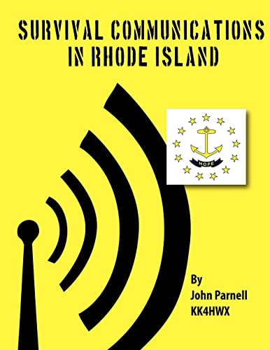 Survival Communications in Rhode Island (9781475191288) by Parnell, John