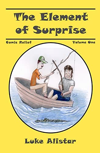 Stock image for The Element of Surprise: Comic Relief Series, Volume One for sale by ThriftBooks-Atlanta