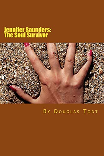 Imagen de archivo de Jennifer Saunders: The Soul Survivor a la venta por THE SAINT BOOKSTORE