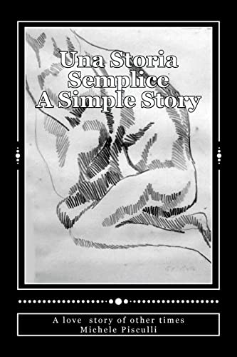 9781475201765: Una Storia Semplice A Simple Story (Italian Edition)