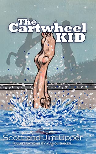 Beispielbild fr The Cartwheel Kid zum Verkauf von tLighthouse Books