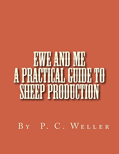 Stock image for Ewe and Me A Practical Guide to Sheep Production for sale by THE SAINT BOOKSTORE