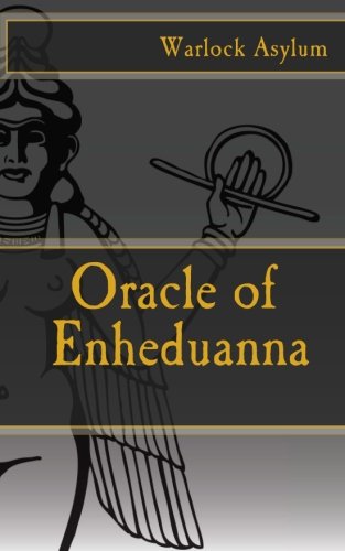 Beispielbild fr The Oracle of Enheduanna zum Verkauf von Ergodebooks