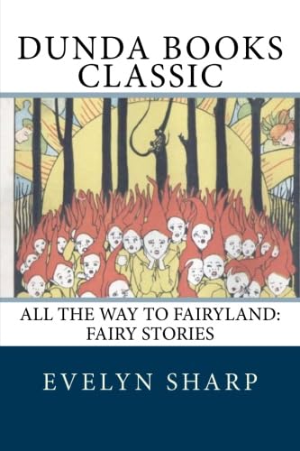 Imagen de archivo de All the Way to Fairyland: Fairy Stories a la venta por Revaluation Books