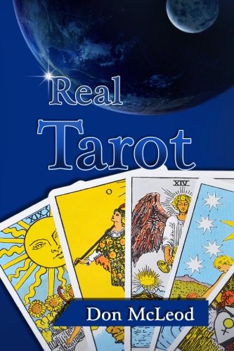 9781475210972: Real Tarot: A Modern Approach to an Ancient Art