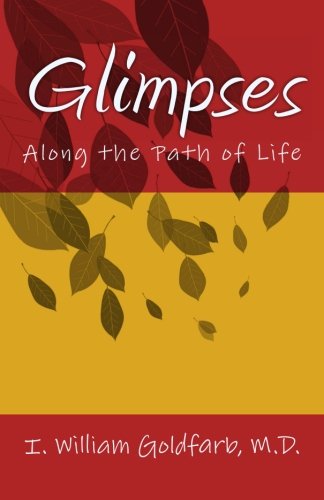 Imagen de archivo de Glimpses: Along the Path of Life a la venta por Revaluation Books