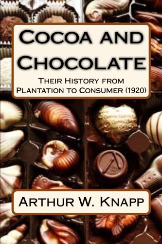 Cocoa and Chocolate (9781475213195) by Knapp, Arthur W.