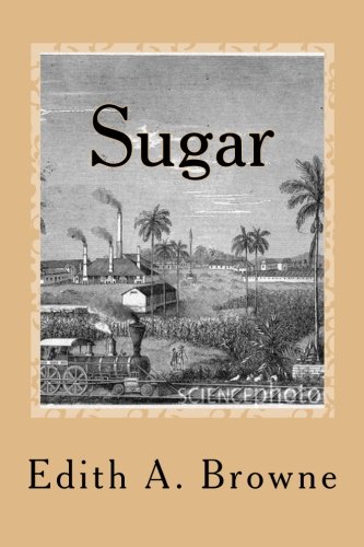 Imagen de archivo de Sugar: Originally Published in 1911 a la venta por Revaluation Books