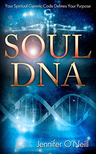 Imagen de archivo de Soul DNA: Your Spiritual Genetic Code Defines Your Purpose a la venta por ThriftBooks-Atlanta