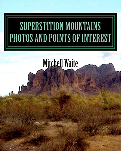 Stock image for Superstition Mountains Photos And Points of interest for sale by Save With Sam