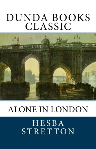 Alone In London (9781475216226) by Stretton, Hesba