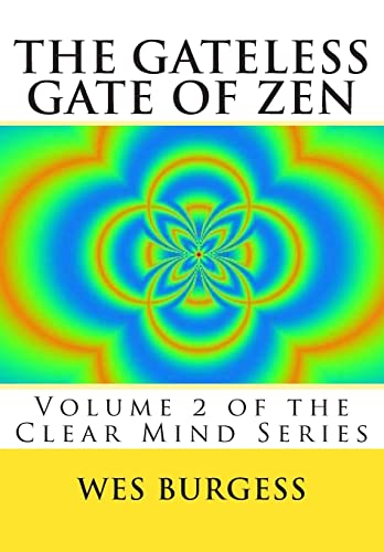 Imagen de archivo de The Gateless Gate of Zen: Traditional Wisdom, Koans & Stories to Enlighten Everyone a la venta por Save With Sam