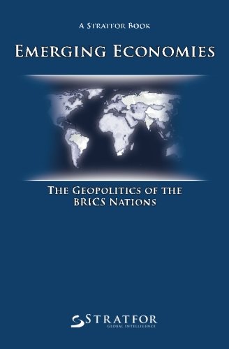 Imagen de archivo de Emerging Economies: The Geopolitics of the BRICS Nations a la venta por SecondSale