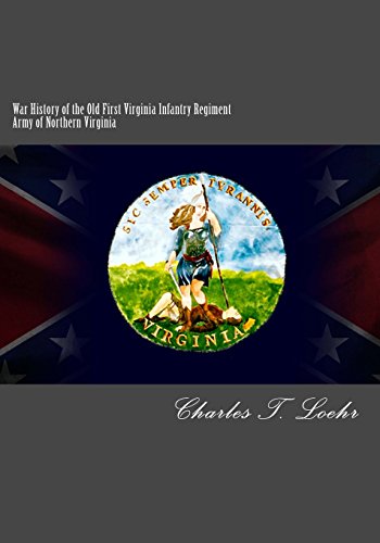 9781475224023: War History of the Old First Virginia Infantry Regiment