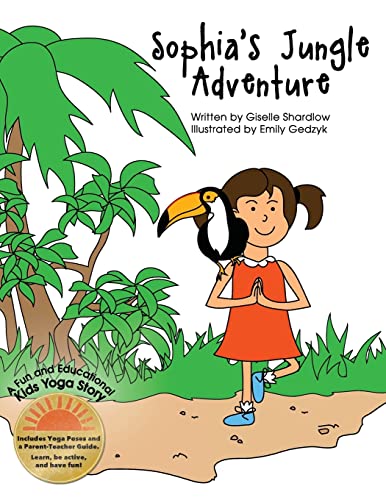 Stock image for Sophia's Jungle Adventure : A Fun and Educational Kids Yoga Story for sale by Better World Books: West