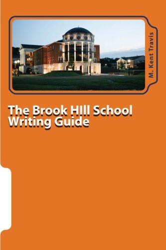 Stock image for The Brook Hill School Writing Guide for sale by HPB Inc.