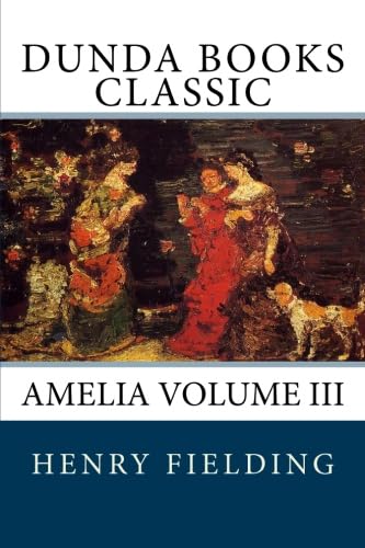 Amelia Volume III (9781475228496) by Fielding, Henry