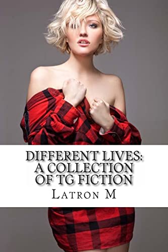9781475230451: Different Lives: A Collection of TG Fiction