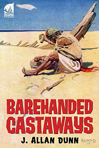 Barehanded Castaways (9781475231465) by Dunn, J. Allan