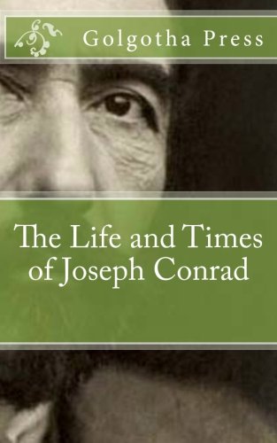 Beispielbild fr The Life and Times of Joseph Conrad zum Verkauf von Revaluation Books