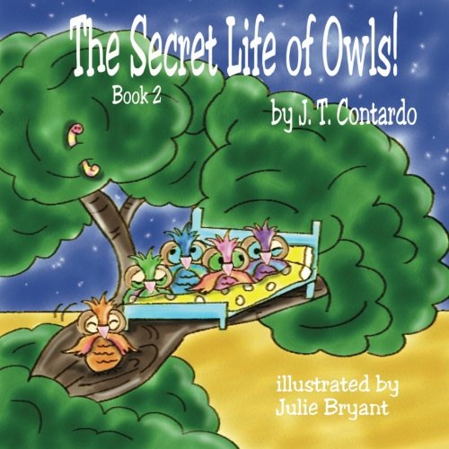 Beispielbild fr The Secret Life of Owls!: TheSecretLifeSeries (Volume 2) zum Verkauf von Revaluation Books