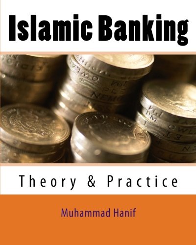 9781475233988: Islamic Banking: Theory & Practice