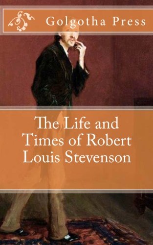 9781475236651: The Life and Times of Robert Louis Stevenson