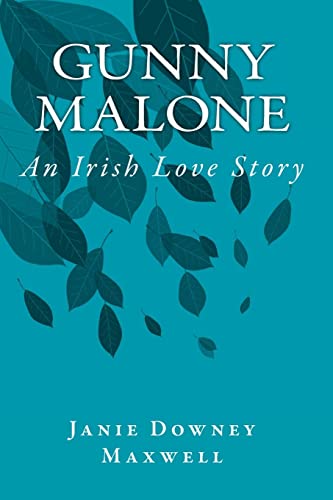 9781475236866: Gunny Malone: An Irish Love Story: Volume 1