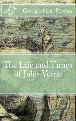 9781475237009: The Life and Times of Jules Verne