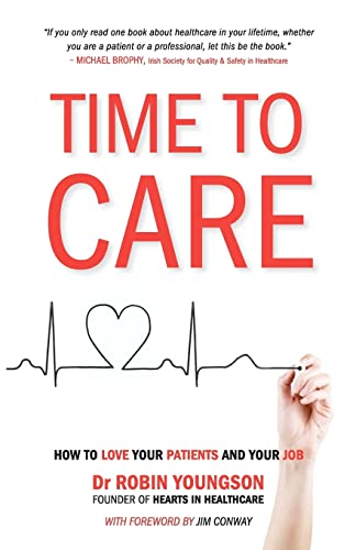 Imagen de archivo de TIME to CARE: How to love your patients and your job a la venta por SecondSale