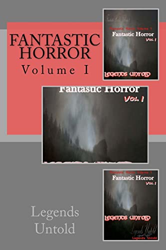 9781475244267: Fantastic Horror: Legends Untold: Volume 1